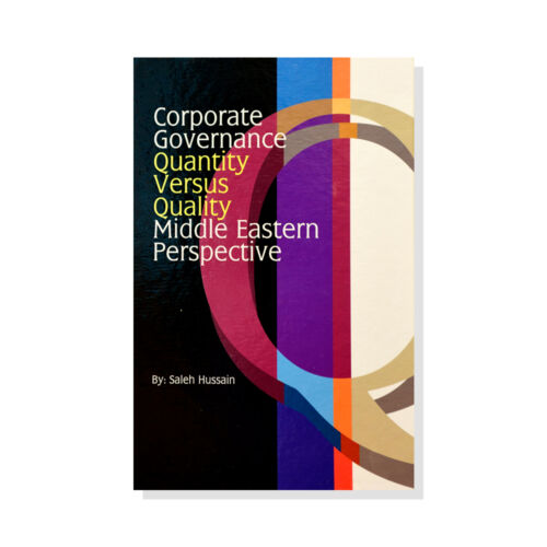 Corporate Governance - Quantity Versus Quality - Middle Eastern Perspective